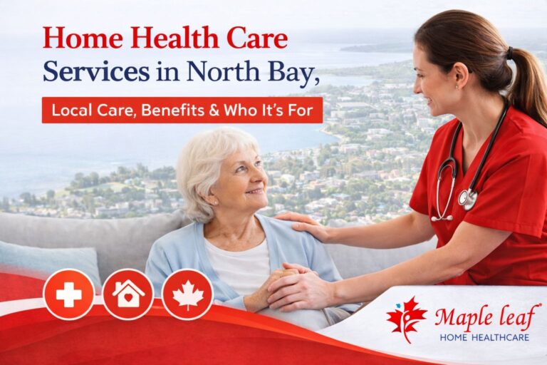 Professional home health care nurse assisting senior at home in North Bay Ontario