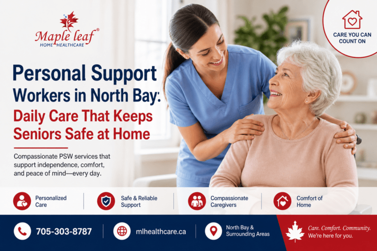 Personal support workers in North Bay providing in home senior care, PSW services, elderly care, home healthcare services North Bay Ontario, daily assistance and senior support at home