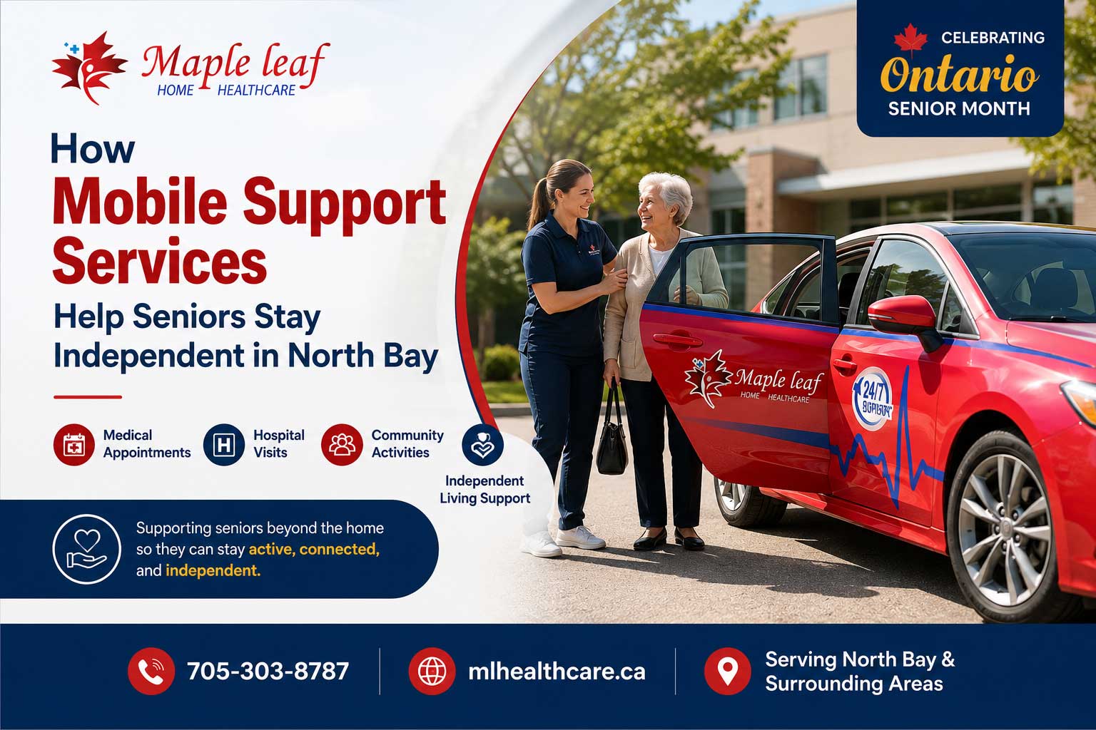Mobile Support Services for seniors in North Bay helping older adults attend medical appointments, hospital visits, community activities, and maintain independent living with Maple Leaf Home Healthcare.