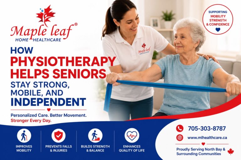 Senior receiving professional in-home physiotherapy from Maple Leaf Home Healthcare to improve mobility, balance, strength, and independence in North Bay, Ontario
